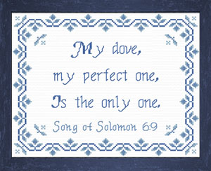 My Dove - Song of Solomon 6:9
